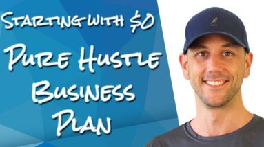 "If You Had To Start Over w/ $0, What Would You Do?"  Pure Hustle Online Business Plan